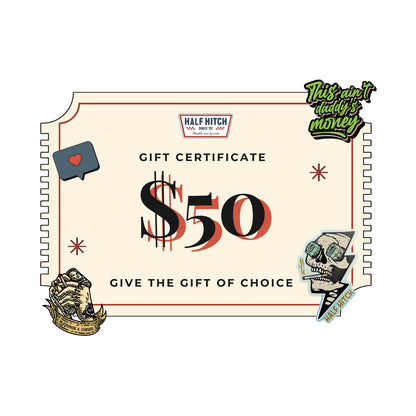 Half Hitch Gift Certificate