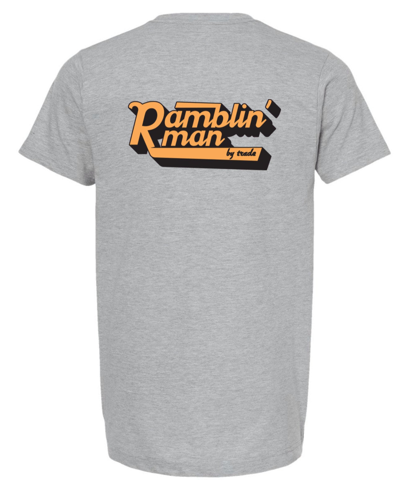 Ramblin’ Man by Trade T-Shirt