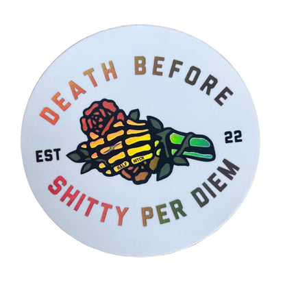 Shitty Per Diem Sticker (White or Holographic)